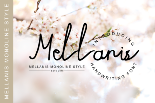 Mellanis: A Monoline Script Font for Digital Design